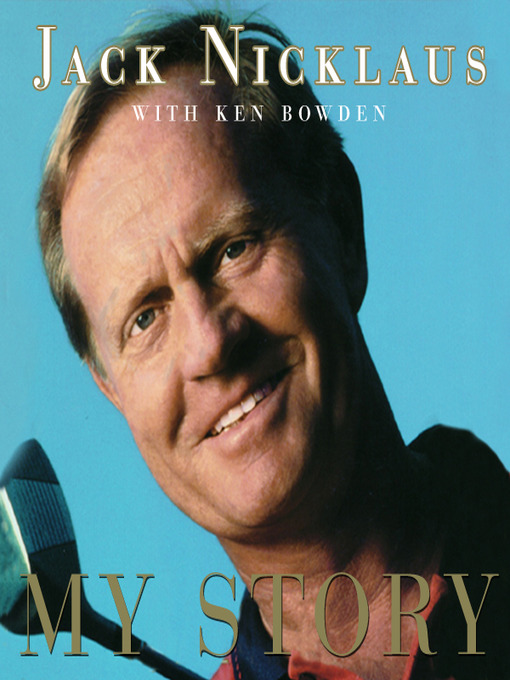 Title details for Jack Nicklaus by Jack Nicklaus - Available